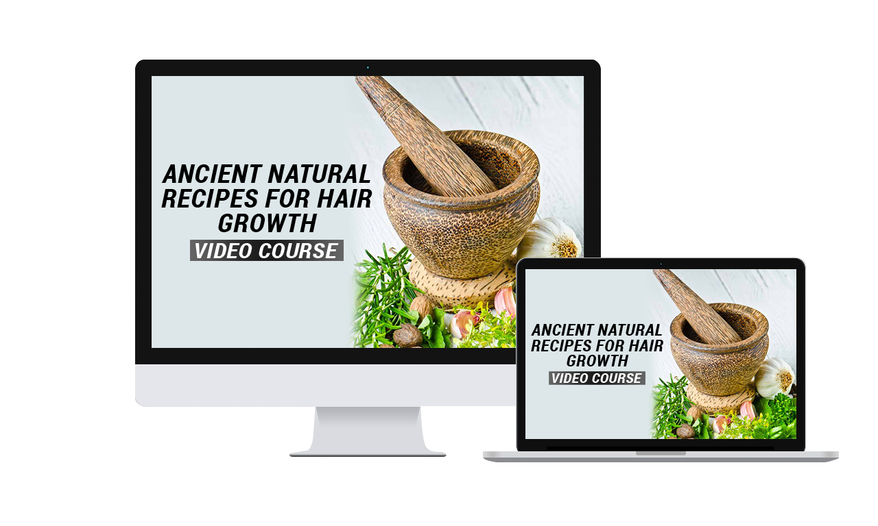 Ancient Natural Recipes For Hair Growth VideoCourse